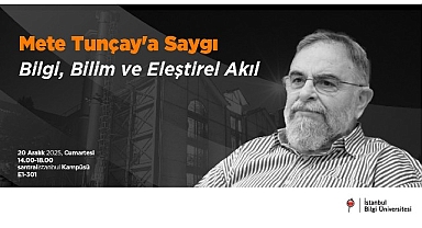 Sosyal ve beşeri bilimlerin önde gelen ismi Emeritus Prof. Dr. Mete Tunçay, İstanbul Bilgi Üniversitesi’nde anılacak